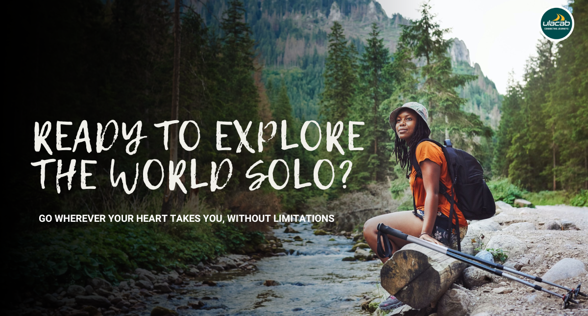 Why Solo Travel Should Be on Everyone’s Bucket List-Uncover the Power of Exploring Alone