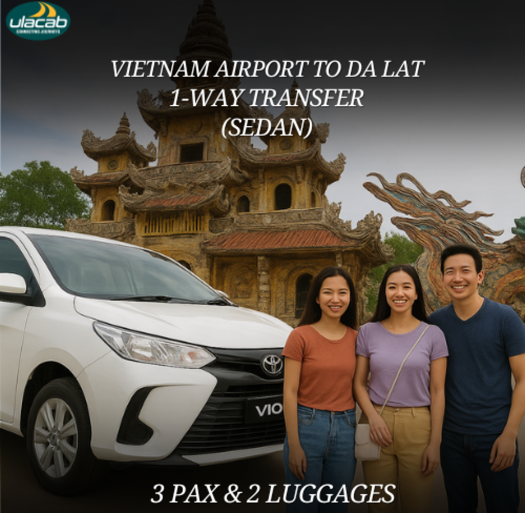Da Lat 1 way airport transfer in sedan