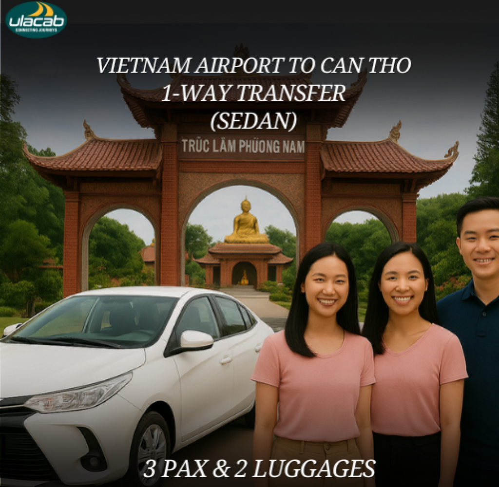 Can Tho 1 way airport transfer in sedan