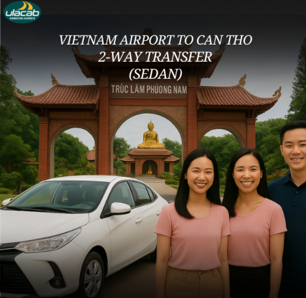 Can Tho 2 way airport transfer in sedan