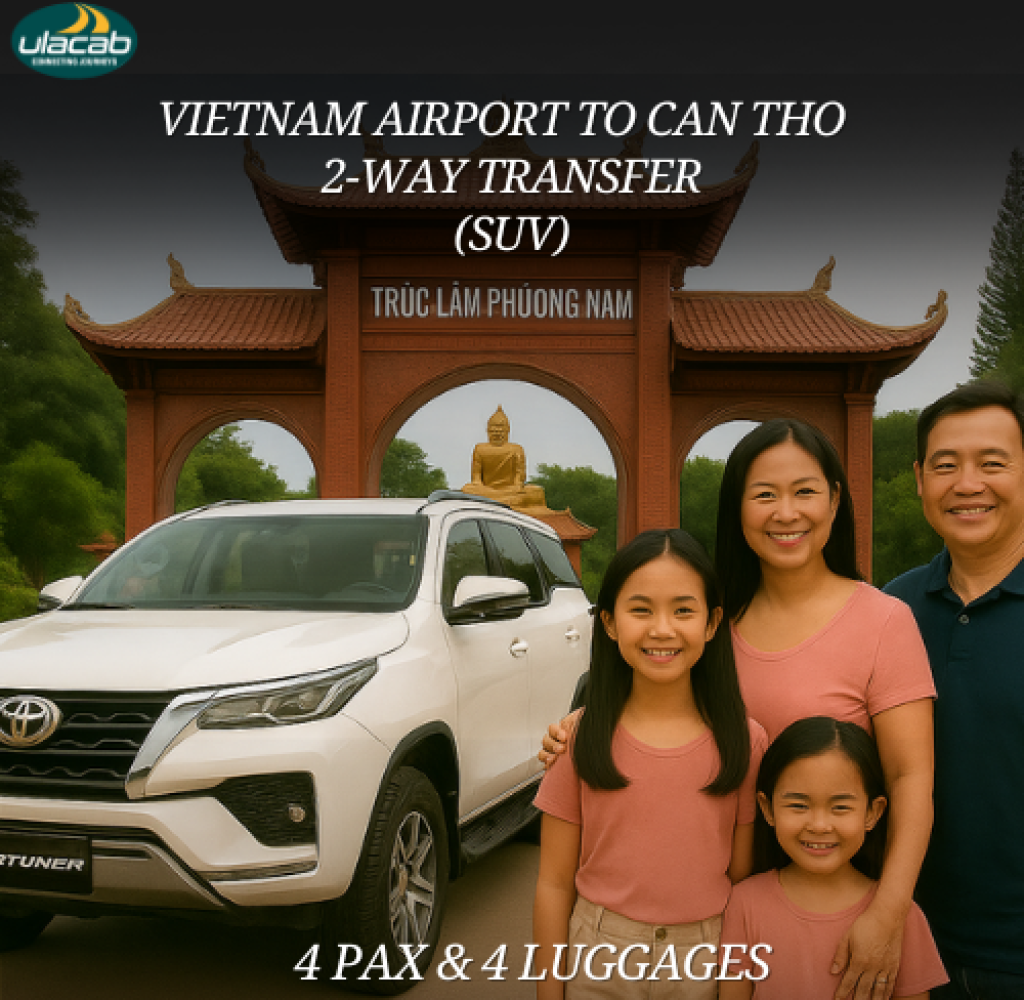 Can Tho 2 way airport transfer in suv