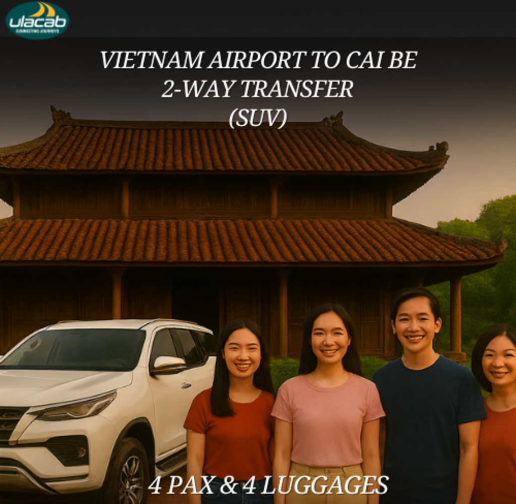 Cai be 2 way airport transfer in suv